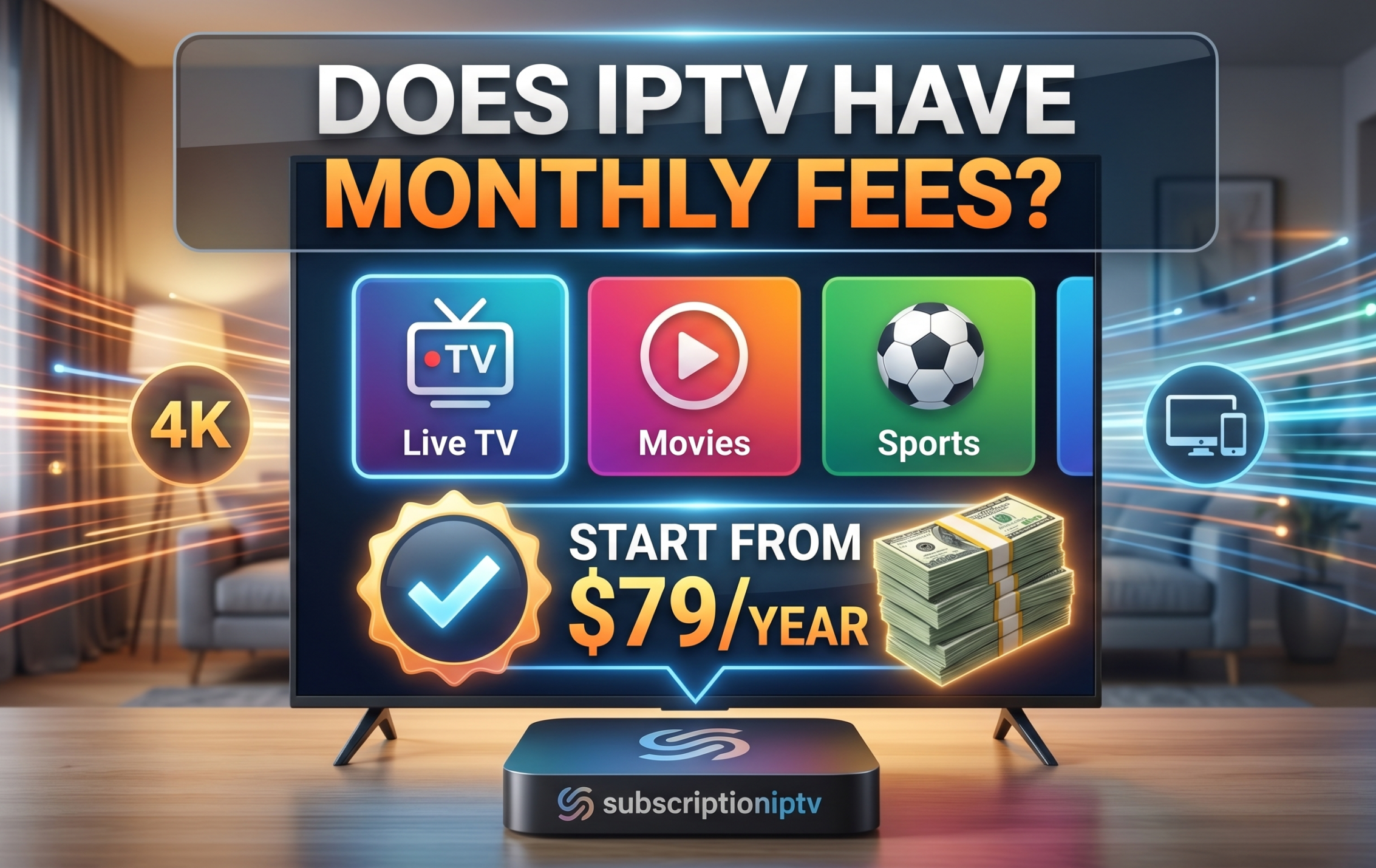 IPTV Cost Monthly Fees? The 2026 Price Guide for US Streamers 1 IPTV cost monthly